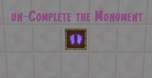 Télécharger un-Complete the Monument pour Minecraft 1.11.2